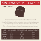 San Francisco Hat Company Size Chart - Circumference in Inches = Small: 22 Medium: 22.5 Large: 23 X-Large: 23.5 XX-Large: 24.5