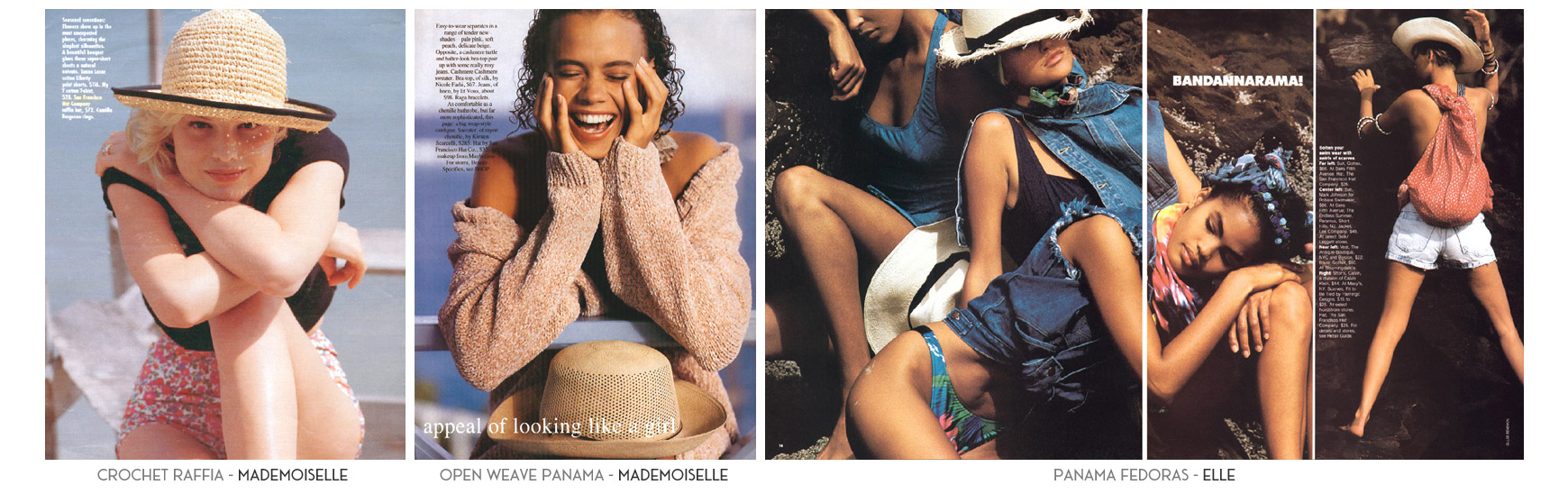 Crochet Raffia - Mademoiselle Magazine. Open Weave Panama - Mademoiselle Magazine. Panama Fedoras - Elle Magazine.
