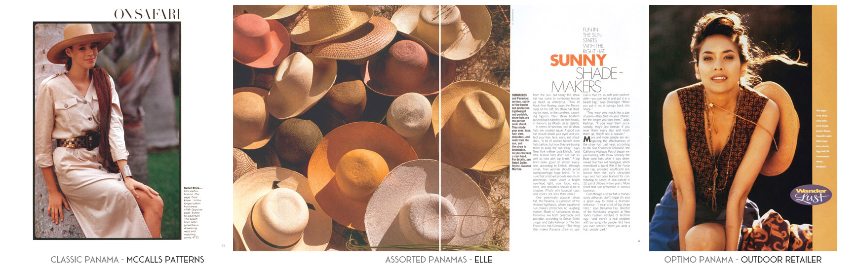 Classic Panama - McCalls Patterns Magazine. Assorted Panamas - Elle Magazine. Optimo Panama - Outdoor Retailer Magazine.