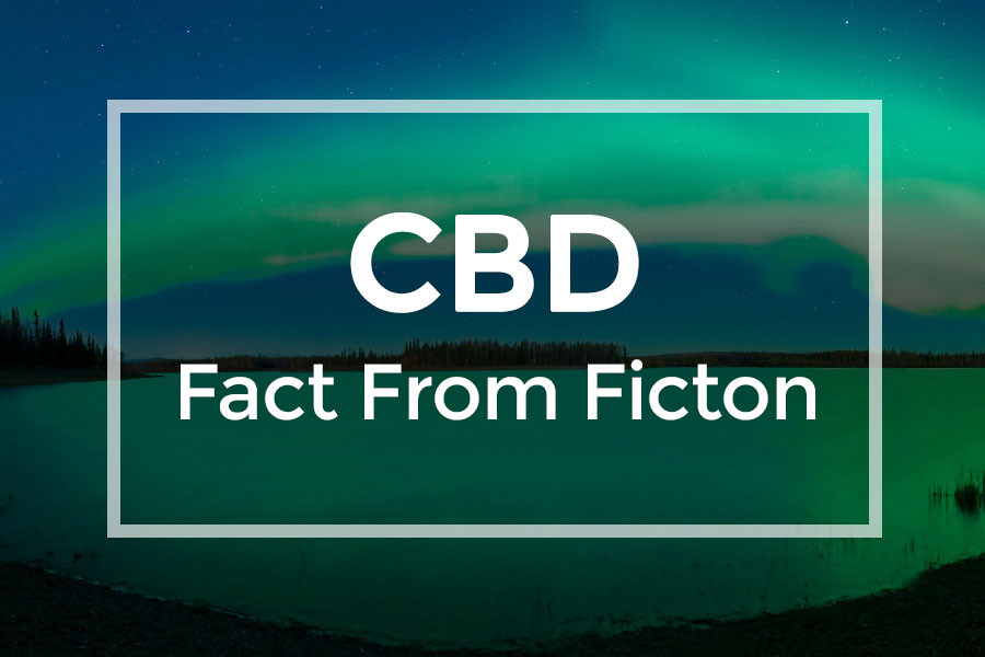 CBD Fact From Fiction