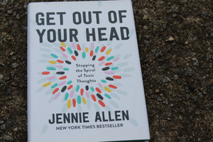 Jennie Allen Get Out Of Your Head