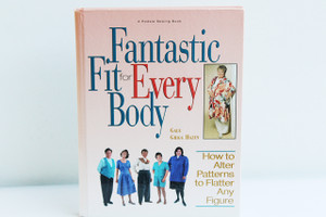 Fantastic Fit for Every Body by Gale Grigg Hazen