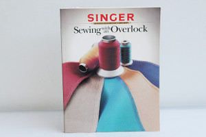 Singer Sewing with an Overlock