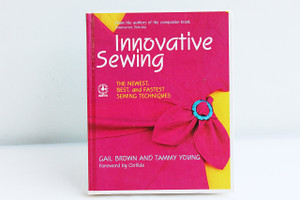 Innovative Sewing- Gail Brown & Tammy Young