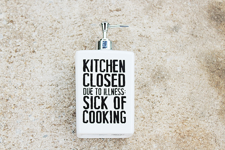 Carson Ceramic Kitchen Closed Due to Illness: Sick of Cooking Soap Pump Dispenser