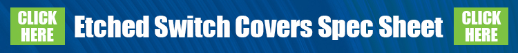 etched-switch-covers-spec-sheet-banner.jpg