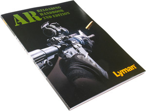 Lyman Ar-15 Reloading Handbook - 2nd Edition Lyman Ar-15 Reloading Handbook - 2nd Edition