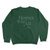 Homes For All (Hunter Green Crewneck Sweater)
