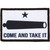 Come and Take It Morale Patch - Tactical Gear