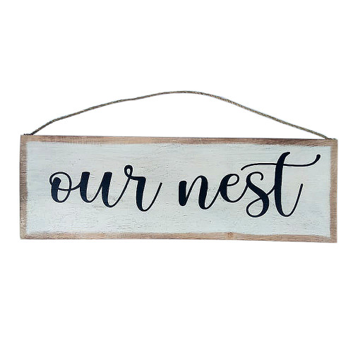 Wall art sign Our Nest  Wall hanging 
45cm x 15cm