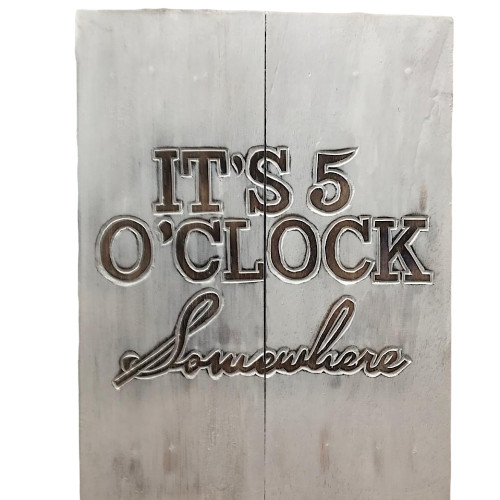Its 5 O'CLOCK Somewhere hand painted sign wall hanging home decor
40cm x 30cm