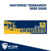 Mahtomedi Tournament Door Signs — custom UV-printed by My Team Identity