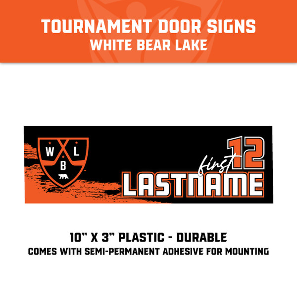 White Bear Lake Tournament Door Signs — custom UV-printed by My Team Identity