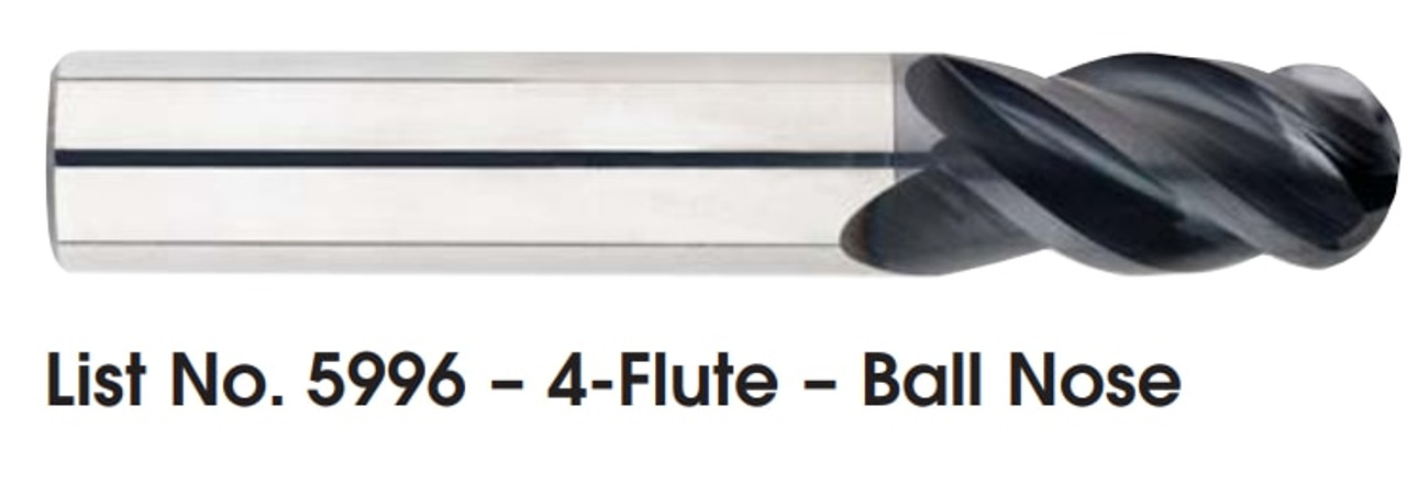 MORSE CUTTING TOOLS EDP: 56382     DESCRIPTION: 5996 VARIFLUTE 1/2 4FL SE BALL SC