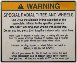 HYSTER 8500184 LABEL (RADIAL TIRE WARNING)