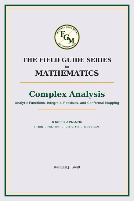 Field Guide Series for Mathematics: Complex Analysis (Spiral Bound Color)