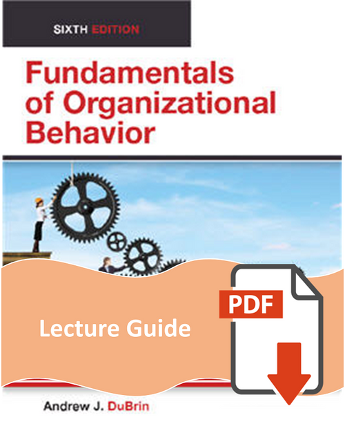 Lecture Guide for Fundamentals of Organizational Behavior