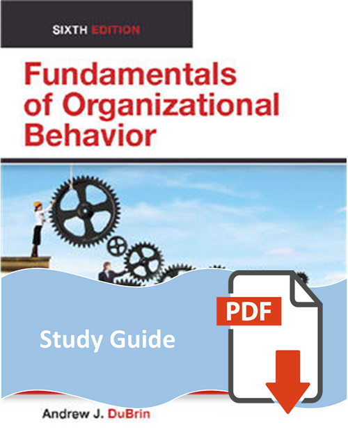 Study Guide for Fundamentals of Organizational Behavior