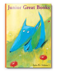 Junior Great Books Series K, Student Book, Volume 1