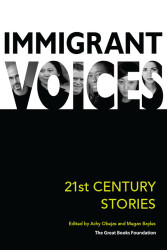 Immigrant Voices: 21st Century Stories