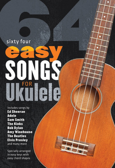 64 Easy Songs For Ukulele 