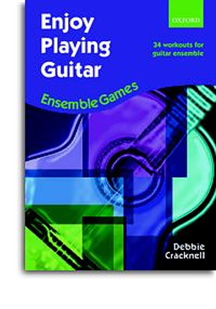 Debbie Cracknell: Enjoy Playing Guitar - Ensemble Games 