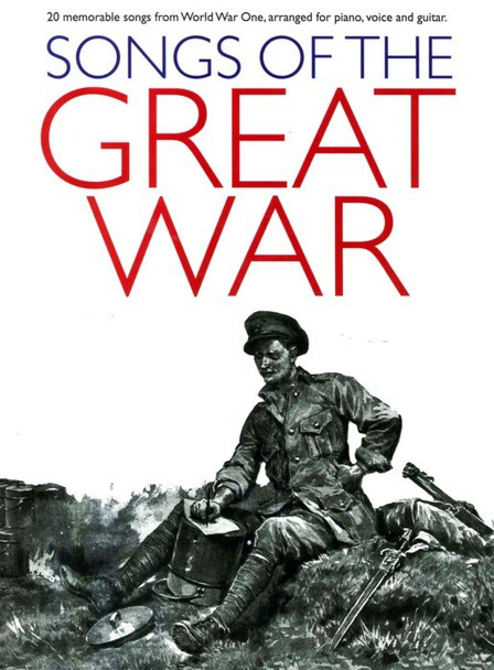 Songs of The Great War 
