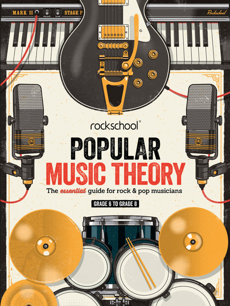 Rockschool: Popular Music Theory Guidebook (Grades 6 – 8)  