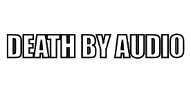 Death By Audio