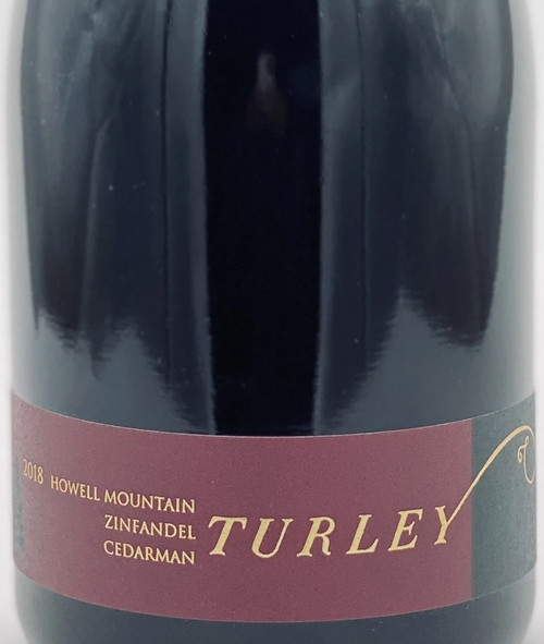 Turley Zinfandel Howell Mountain Cedarman Vineyard 2018