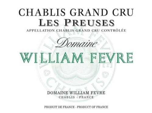Fèvre/William Chablis Grand Cru Les Preuses 2019