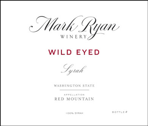 Mark Ryan Syrah Columbia Valley Red Mountain Wild Eyed 2020