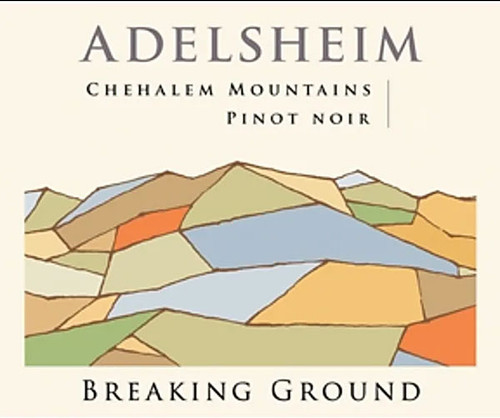 Adelsheim Pinot Noir Chehalem Mountains Breaking Ground 2015