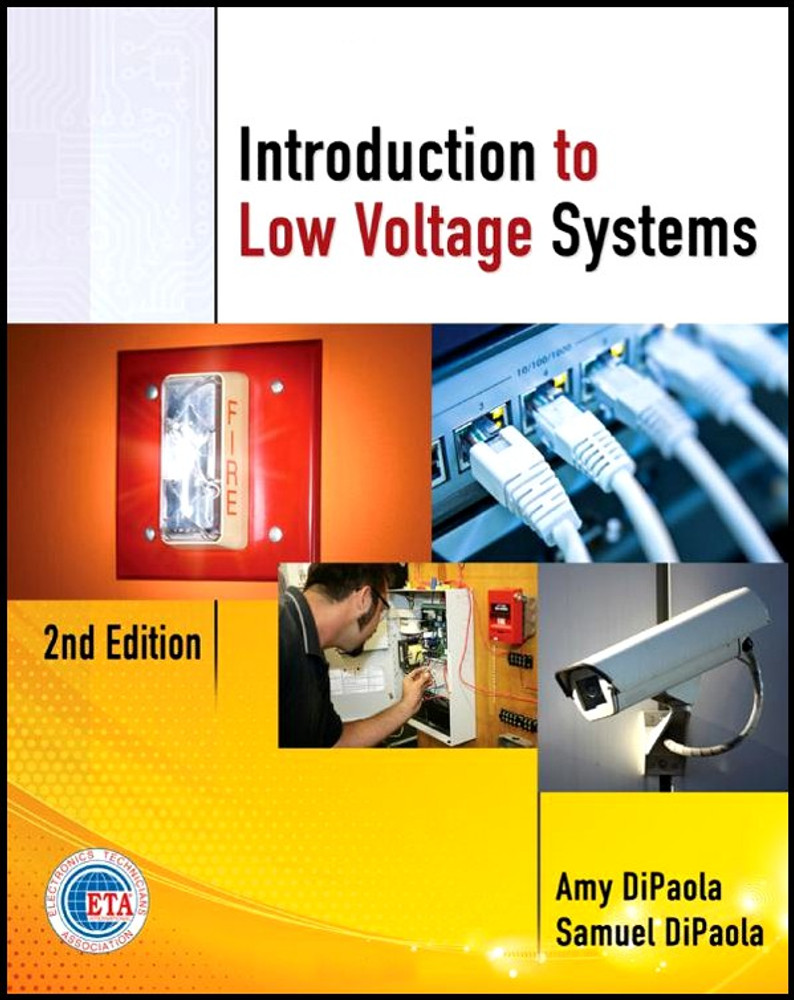 Introduction to Low Voltage Systems - Samuel DiPaola, Amy DiPaola