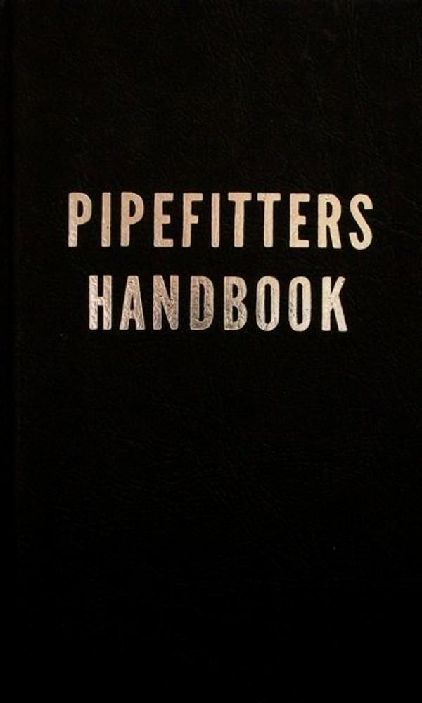 Pipefitters Handbook 3rd Edition - ISBN#9780831130190