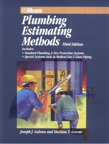 Plumbing Estimating Methods Sheldon T Greene, Joseph J Galeno