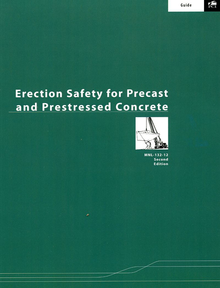 Erection Safety for Precast and Prestressed Concrete
