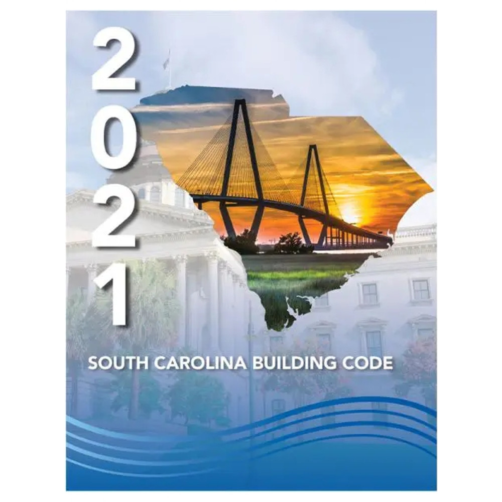 2021 South Carolina Building Code 9781958581704 Contractor Resource
