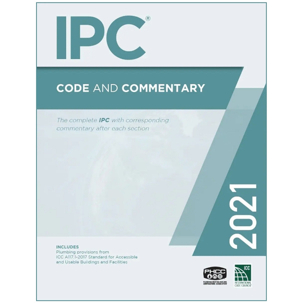 2021 IPC Code And Commentary 9781952468605 Contractor Resource 2021-ipc-code-and-commentary-9781952468605-contractor-resource