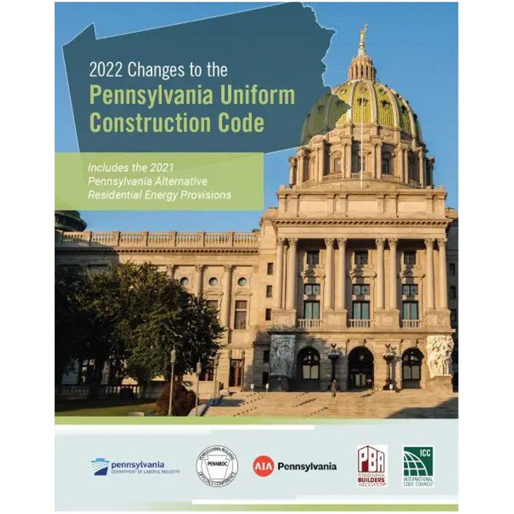 2022 Changes to the Pennsylvania Uniform Construction Code