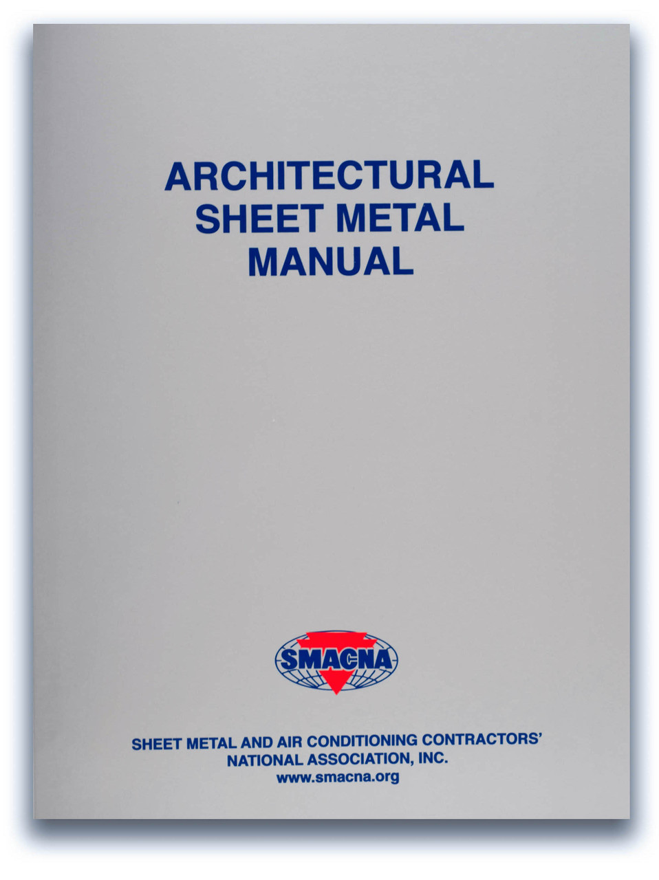 Architectural Sheet Metal Manual SMACNA 1120 - 9781617210006