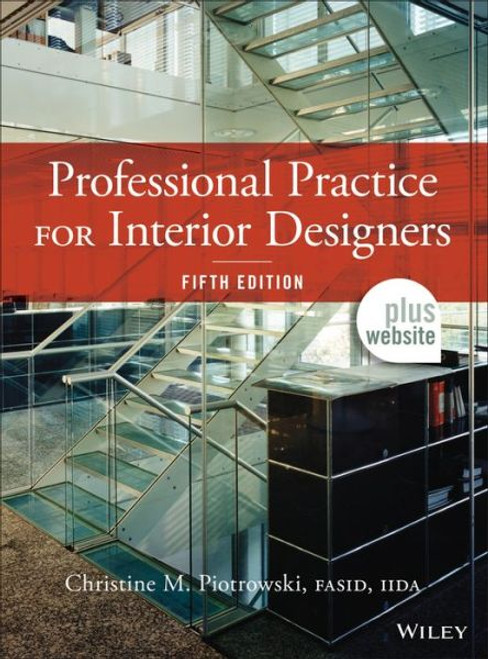 Professional Practice Interior Designers 5th Edition - ISBN#9781118090794