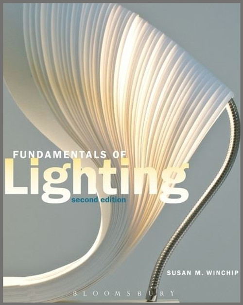 Fundamentals of Lighting 2nd Edition - ISBN#9781609010867