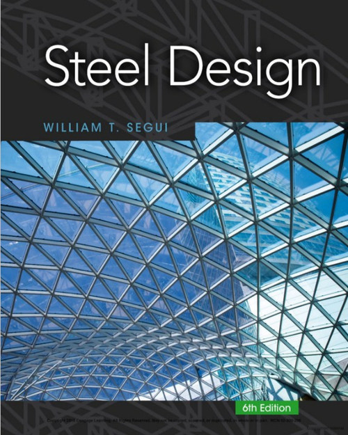 Steel Design 6th Edition - ISBN#9781377094740