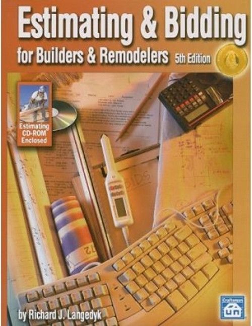 Estimating & Bidding for Builders & Remodelers 5th Edition - ISBN#9781572182011
