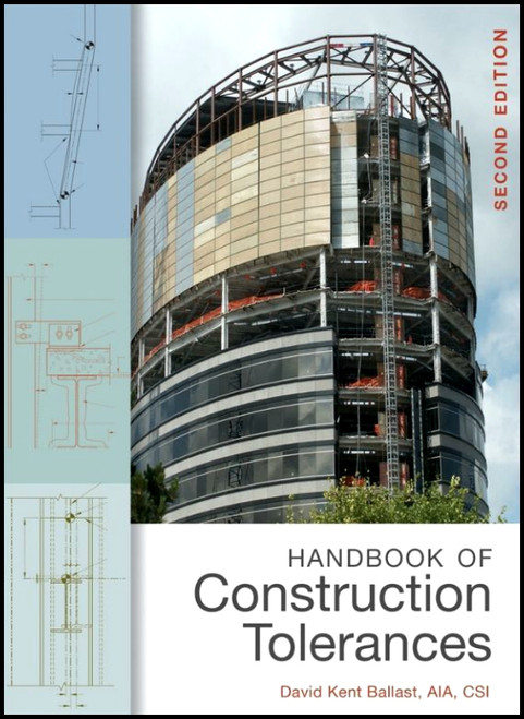Handbook of Construction Tolerances 2nd Edition - ISBN#9780471931515