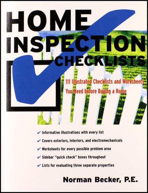 Home Inspection Checklists: 111 Illustrated Checklists and Worksheets You Need Before Buying a Home - ISBN#9780071423045