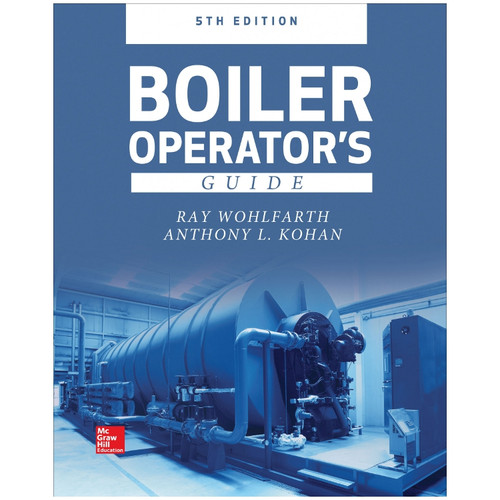 Boiler Operators Guide - ISBN#9781260026993