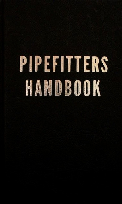 Pipefitters Handbook - ISBN#9780831130190