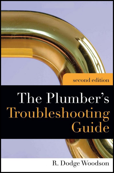 The Plumber's Troubleshooting Guide 2nd Edition - ISBN#9780071600903